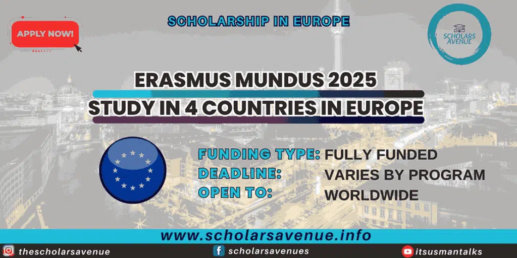 Erasmus Mundus Scholarship 2025 | Everything You Must Know