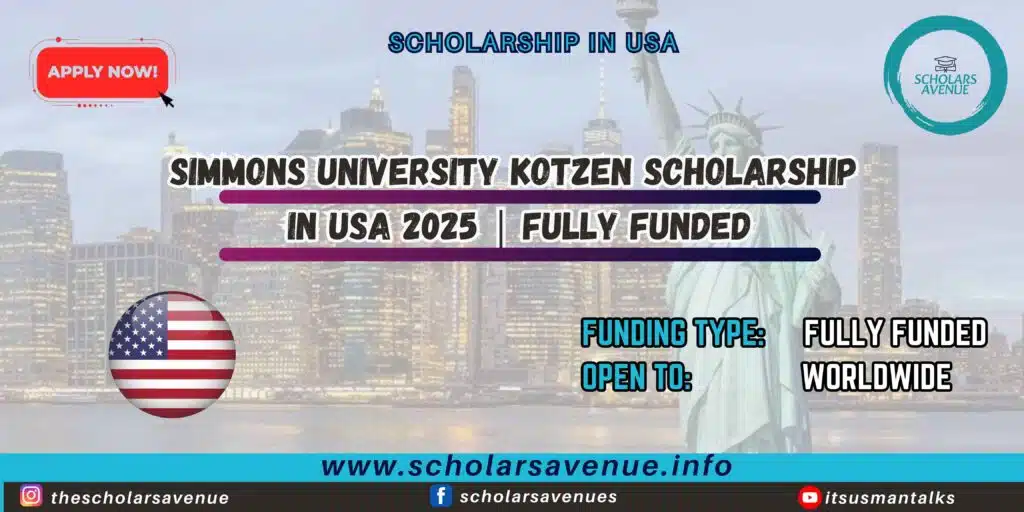 Simmons University Kotzen Scholarship in USA