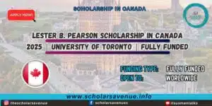 Lester B Pearson Scholarship in Canada