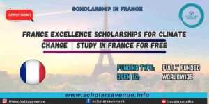 France Excellence Scholarships