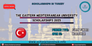 Eastern Mediterranean University Scholarships