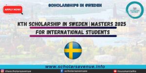 KTH Scholarship in Sweden